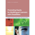 Promoting Equity for Multilingual Learners with Disabilities