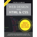Web Design With HTML & CSS: HTML & CSS Complete Beginner's Guide