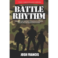 Battle Rhythm: The Military Inspired Personal Planning, Discipline and Motivation Guide