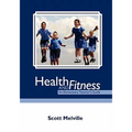 Health and Fitness: An Elementary Teacher's Guide