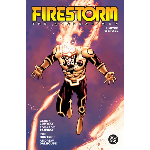 Firestorm: The Nuclear Man (2026 Edition)