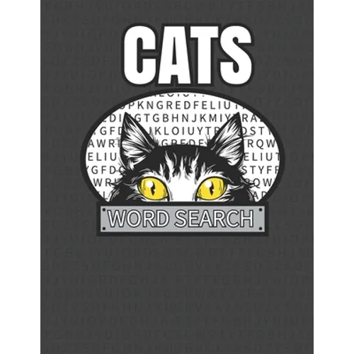 Cats Word Search: 50 Large Print Word Search Puzzles For People Who Love Cats