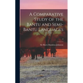 A Comparative Study of the Bantu and Semi-Bantu Languages; 2