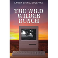 The Wild Wilder Bunch