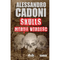 Skulls Morţii Vorbesc