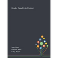 Gender Equality in Context