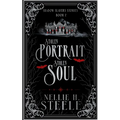Stolen Portrait Stolen Soul: A Shadow Slayers Story