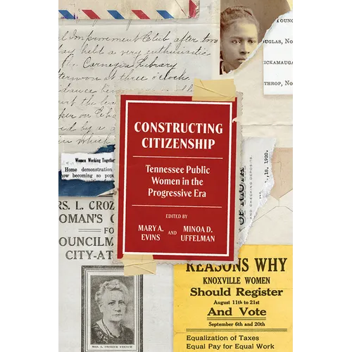 Constructing Citizenship: Tennessee Public Women in the Progressive Era