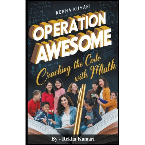 Operation Awesome: Cracking the Code with Math