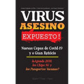 VIRUS ASESINO Expuesto!: Nuevas Cepas de Covid-19 y o Gran Reinicio, La Agenda 2030, Los Chips 5G y los Pasaportes Vacunas? - Estado Profundo y la Éli