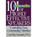 101 Secrets of Highly Effective Speakers