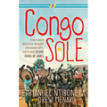 Congo Sole: How a Once Barefoot Refugee Delivered Hope, Faith, and 20,000 Pairs of Shoes