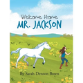 Welcome Home Mr. Jackson
