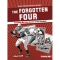The Forgotten Four: Breaking the Color Barrier in Pro Football