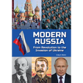 Modern Russia: From Revolution to the Invasion of Ukraine