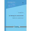 Zur Wirkung Des Lateinunterrichts: Ergebnisse Einer Langsschnittstudie