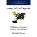 Acorns, Oaks and Squirrels