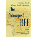 The Youngest Bee: A Louisiana Story of Sisterhood, Strength, and Alzheimer's
