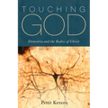 Touching God: Dementia and the Bodies of Christ