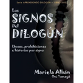 Los signos del Dilogún: Eboses, prohibiciones e historias por signos