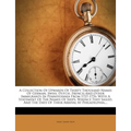 A Collection of Upwards of Thirty Thousand Names of German, Swiss, Dutch, French and other Immigrants in Pennsylvania from 1727-1776