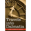 Travels Into Dalmatia