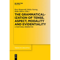The Grammaticalization of Tense, Aspect, Modality and Evidentiality: A Functional Perspective