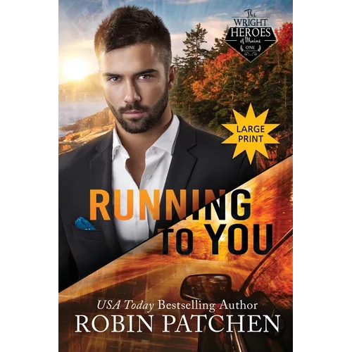 Running to You: Amnesia in Shadow Cove: Large Print Edition