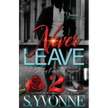 Never Leave 2: The Story of Knowledge Toussaint