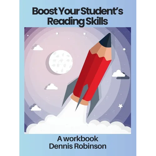 Boost Your Student's Reading Skills: A Workbook