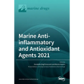 Marine Anti-inflammatory and Antioxidant Agents 2021
