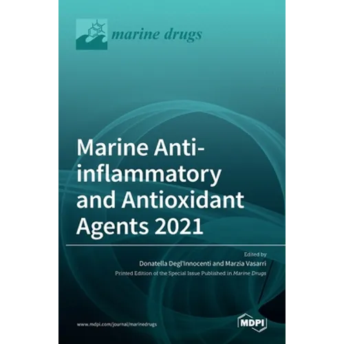Marine Anti-inflammatory and Antioxidant Agents 2021