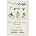 Phenotypic Plasticity: Functional and Conceptual Approaches