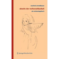 Abseits Der Vorhersehbarkeit: Ein Wüstentagebuch
