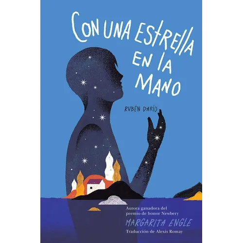 Con Una Estrella En La Mano (with a Star in My Hand): Rubén Darío