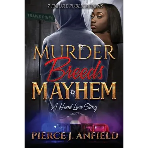 Murder Breeds Mayhem
