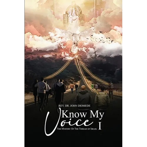 Know My Voice I: The Mystery of the Thread of Israel