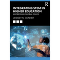 Integrating Stem in Higher Education: Addressing Global Issues