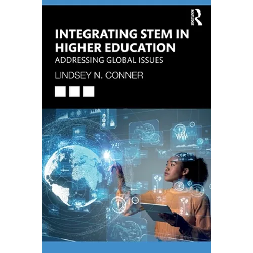 Integrating Stem in Higher Education: Addressing Global Issues
