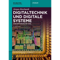 Digitaltechnik Und Digitale Systeme: Eine Einführung Mit VHDL