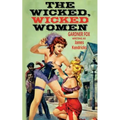 The Wicked, Wicked Women