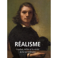 Réalisme: Courbet, Millet et la vérité de la vie ordinaire