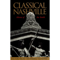 Classical Nashville: Unfinished, Open-Ended, Global
