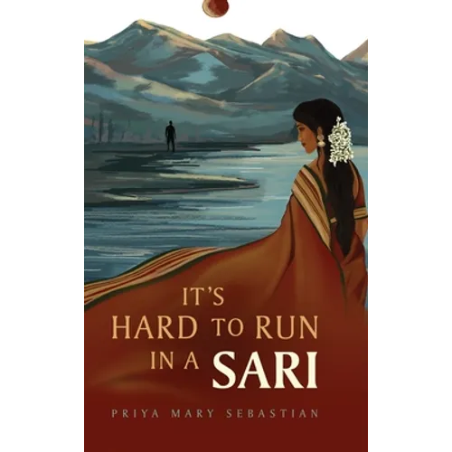 It's Hard To Run In A Sari