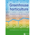 Greenhouse horticulture