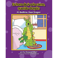 Es Hora de IR a la Cama, Querido Dragón / It's Bedtime, Dear Dragon