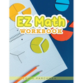 EZ Math Workbook