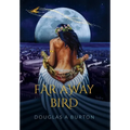 Far Away Bird