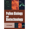 Pollen Biology and Biotechnology