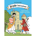 Loupio Coloring Book: Animal Friends, Knights, and Castles